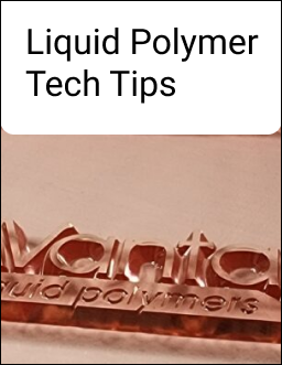 Liquid Polymer tech tips